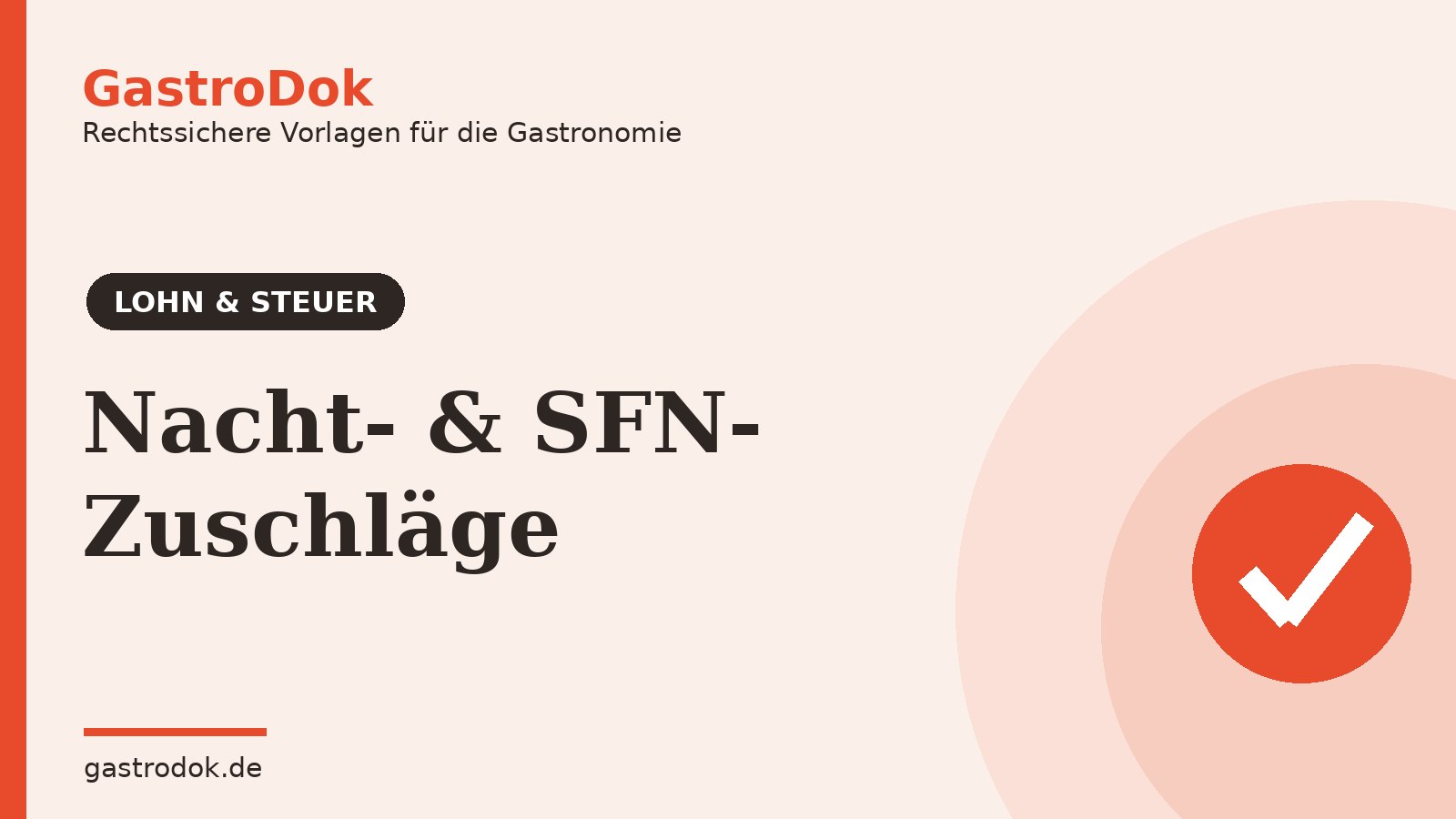 Nacht- und SFN-Zuschläge in der Gastronomie: Höhe, Steuerfreiheit (2026)