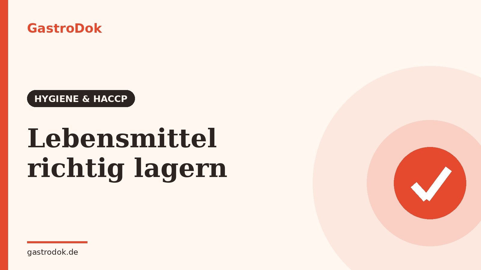 Lagerung von Lebensmitteln in der Gastronomie: Vorschriften, Temperaturen und Tabellen
