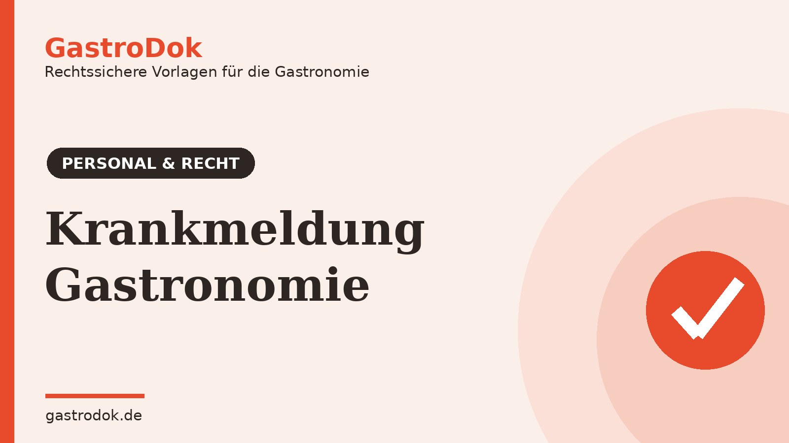 Krankmeldung in der Gastronomie: Attest, eAU, Entgeltfortzahlung (2026)
