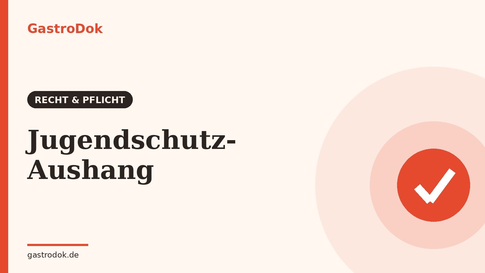 Jugendschutzgesetz Aushang: Pflicht, Inhalte und Vorlage zum Ausdrucken (§ 3 JuSchG)