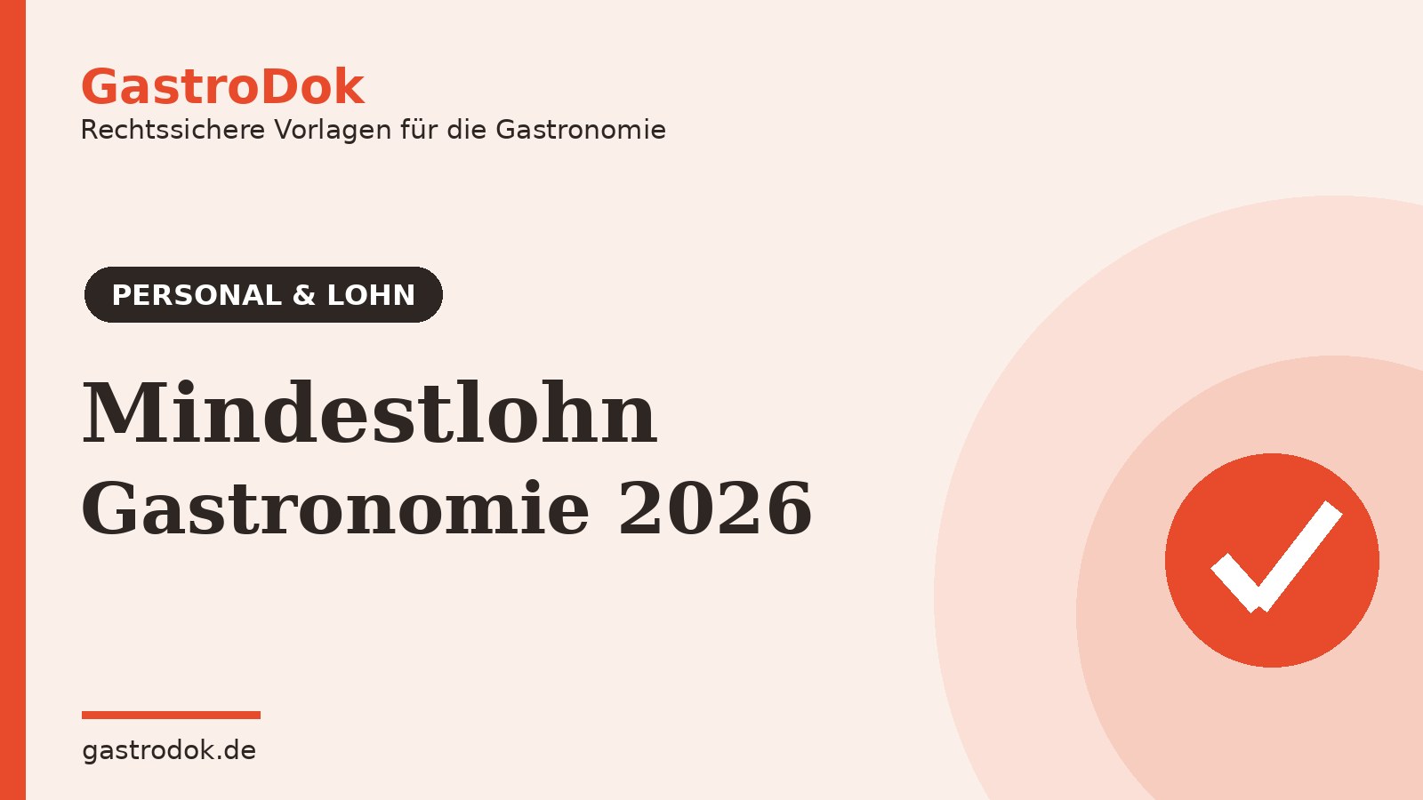 Mindestlohn in der Gastronomie 2026: Höhe, Minijob-Grenze, Pflichten