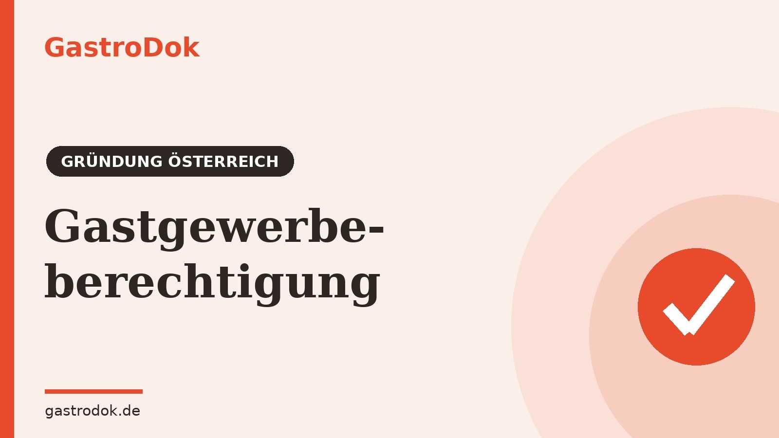 Gastgewerbeberechtigung & Betriebsanlagengenehmigung in Österreich (2026)