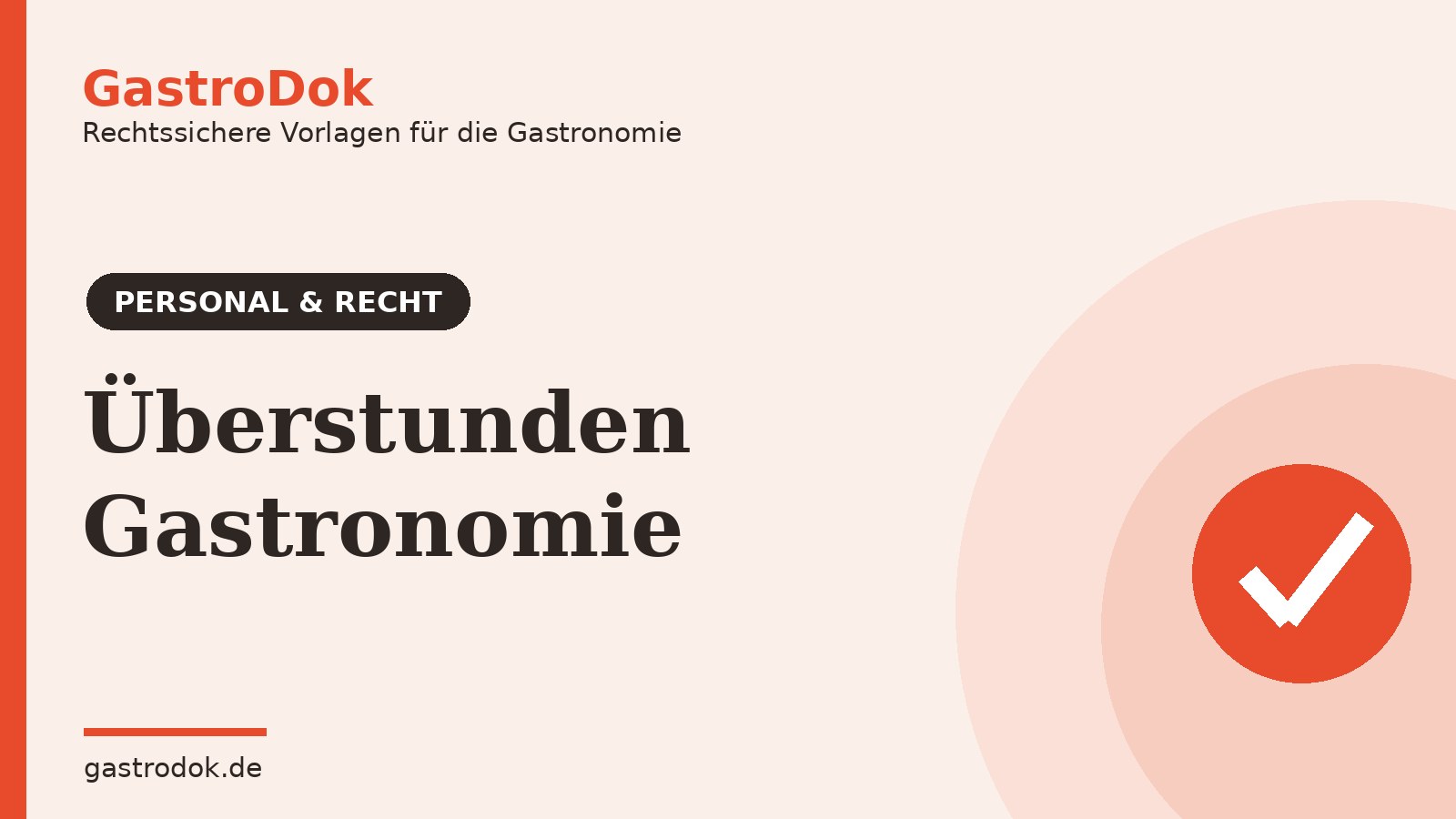 Überstunden in der Gastronomie: Auszahlung, Zuschlag, Verjährung (2026)