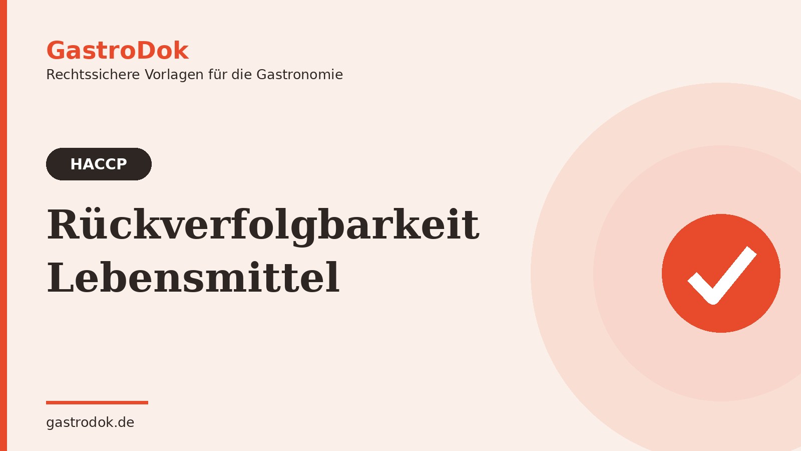 Rückverfolgbarkeit Lebensmittel – Dokumentation von Lieferant und Abnehmer